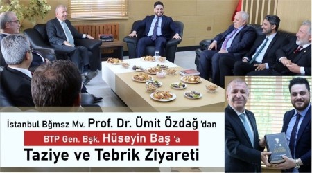  PROF.DR. �M�T �ZDA�'DAN BTP L�DER�NE TEZ�YE VE TEBR�K Z�YARET�