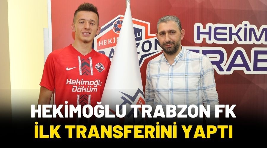Hekimoğlu Trabzon FK'nın ilk transferi Trabzonspor'dan