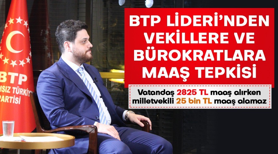 BTP L�DERݒNDEN VEK�LLERE VE B�ROKRATLARA MAA� TEPK�S�