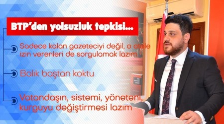 BTP�den yolsuzluk tepkisi