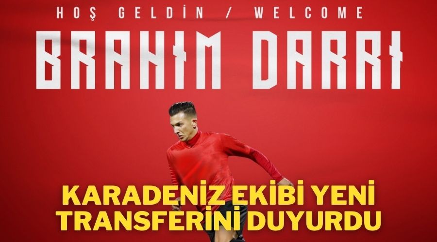 Samsunspor Brahim Darri'yi Kadrosuna Katt�