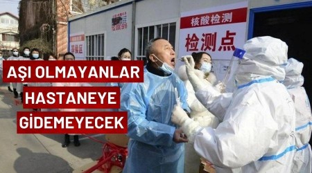 �in'de a�� olmayanlar hastanelere gidemeyecek