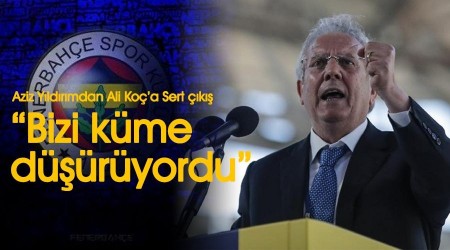 Aziz Y�ld�r�m Ali Ko�'a sert ��kt�, bilinmeyenleri anlatt�