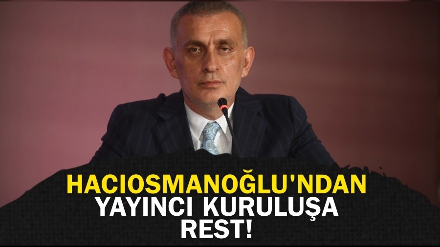 Hac�osmano�lu'ndan yay�nc� kurulu�a rest!