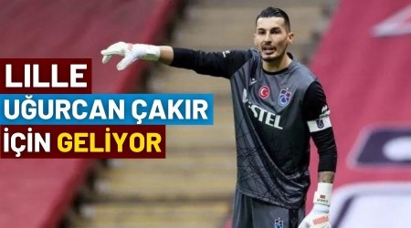 Lille U�urcan �ak�r i�in geliyor