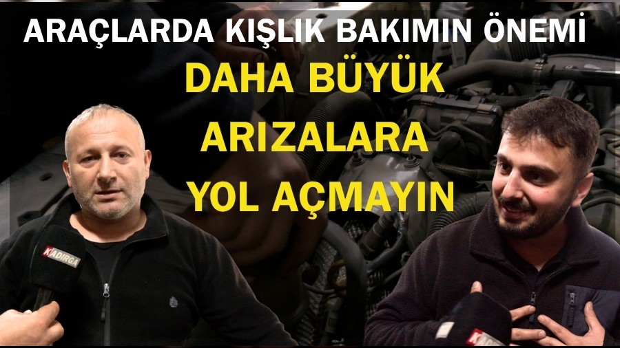 Ara�larda K��l�k Bak�m�n �nemi! Daha B�y�k Ar�zalara Yol A�may�n...