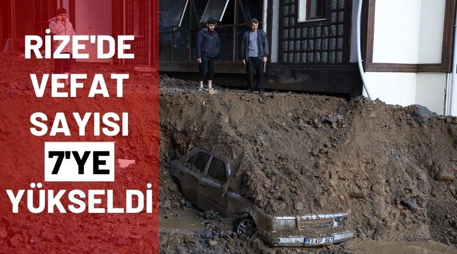 Rize'de Hayat�n� Kaybedenlerin Say�s� 7'ye Y�kseldi