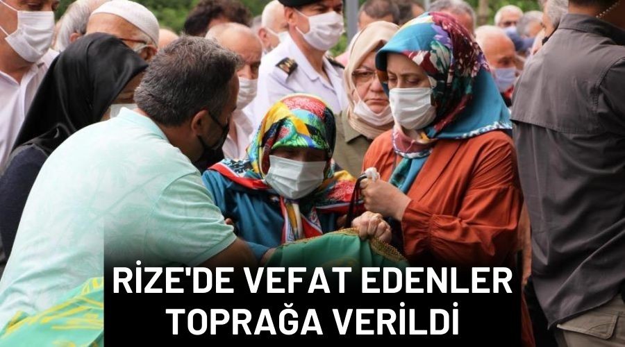 Rize'de hayat�n� kaybedenler defnedildi