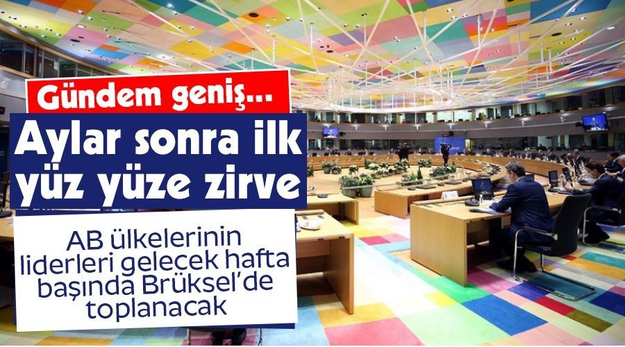 Aylar sonra ilk y�z y�ze zirve  