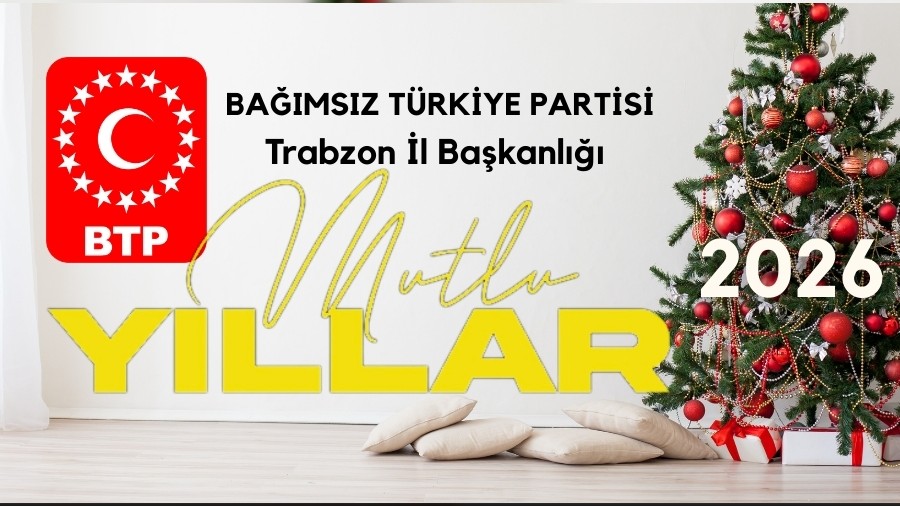 BTP TRABZON 2026 YILBA�I �LANI 