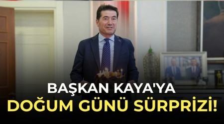 Ba�kan Kaya'ya do�um g�n� s�rprizi!