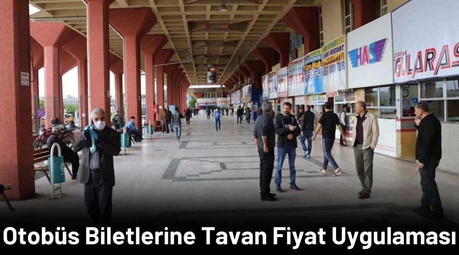 Otob�s biletlerine tavan fiyat uygulamas�