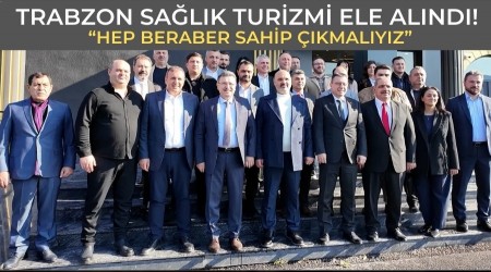 Trabzon Sa�l�k Turizmi Ele Al�nd�!