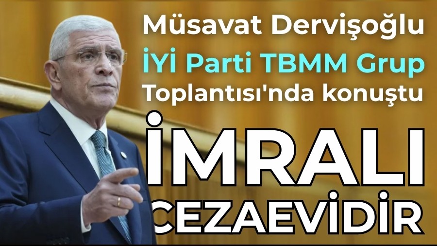 Dervi�o�lu, �Y� Parti TBMM Grup Toplant�s�'nda konu�tu