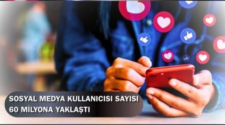 Sosyal Medya Kullan�c�s� Say�s� 60 Milyona Yakla�t�