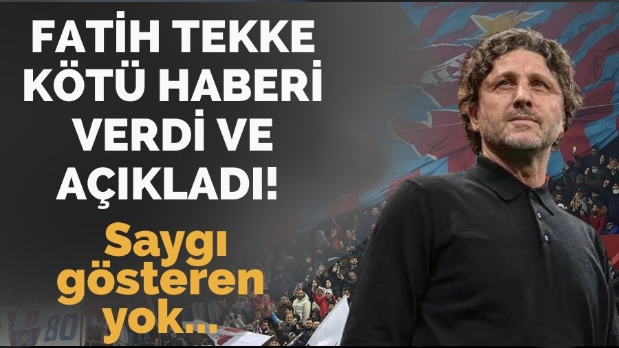 Fatih Tekke kötü haberi verdi ve açıkladı! Saygı gösteren yok...