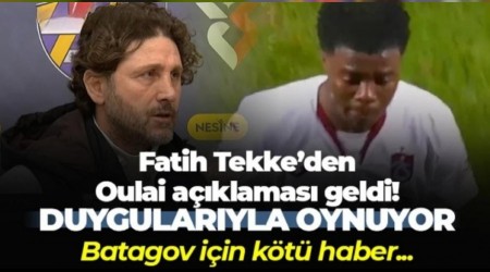 Fatih Tekke'den Oulai a��klamas�! Duygular�yla oynuyor...