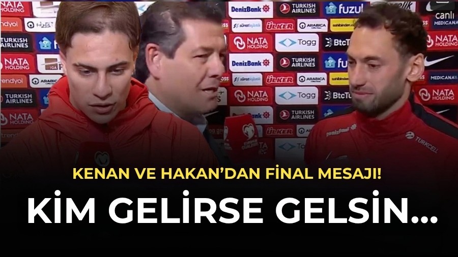 Kenan ve Hakan�dan final mesaj�! Kim gelirse gelsin�