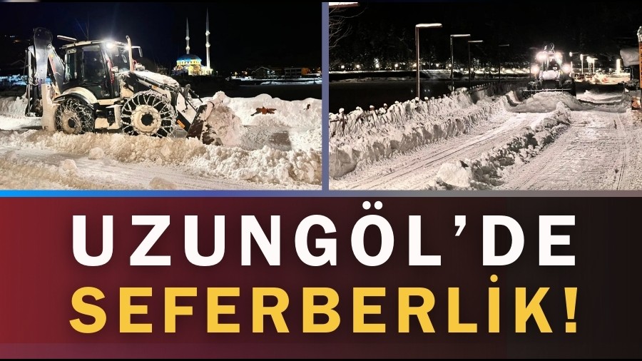 Uzungöl’de Seferberlik!