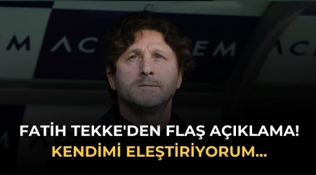 Fatih Tekke'den fla� a��klama! Kendimi ele�tiriyorum...
