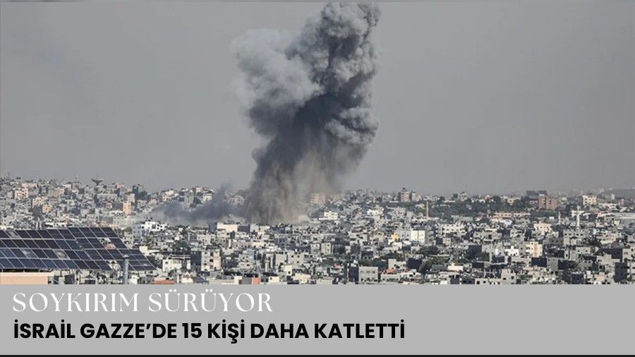 �srail'in Gazze'nin �e�itli B�lgelerini Hedef Alan Sald�r�lar�nda 15 Filistinli �ld�
