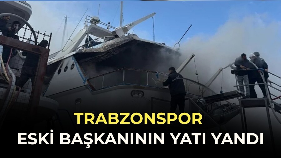 Trabzonspor eski ba�kan�n�n yat� yand�