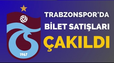 Trabzonspor'da bilet sat��lar� �ak�ld�
