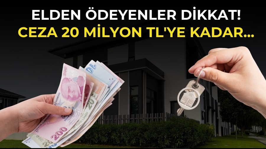 Elden �deyenler Dikkat! Ceza 20 milyon TL'ye kadar...